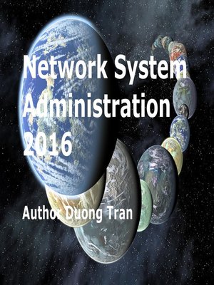 cover image of Network System Administration 2016 (2nd Edition)